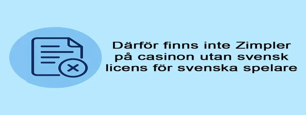 Därför finns inte casino med Zimpler utan svensk licens