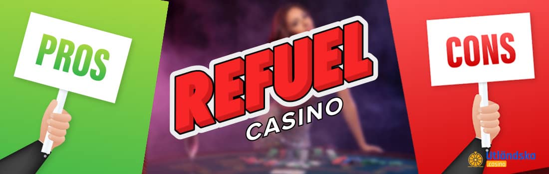 Fördelar med Refuel Casino