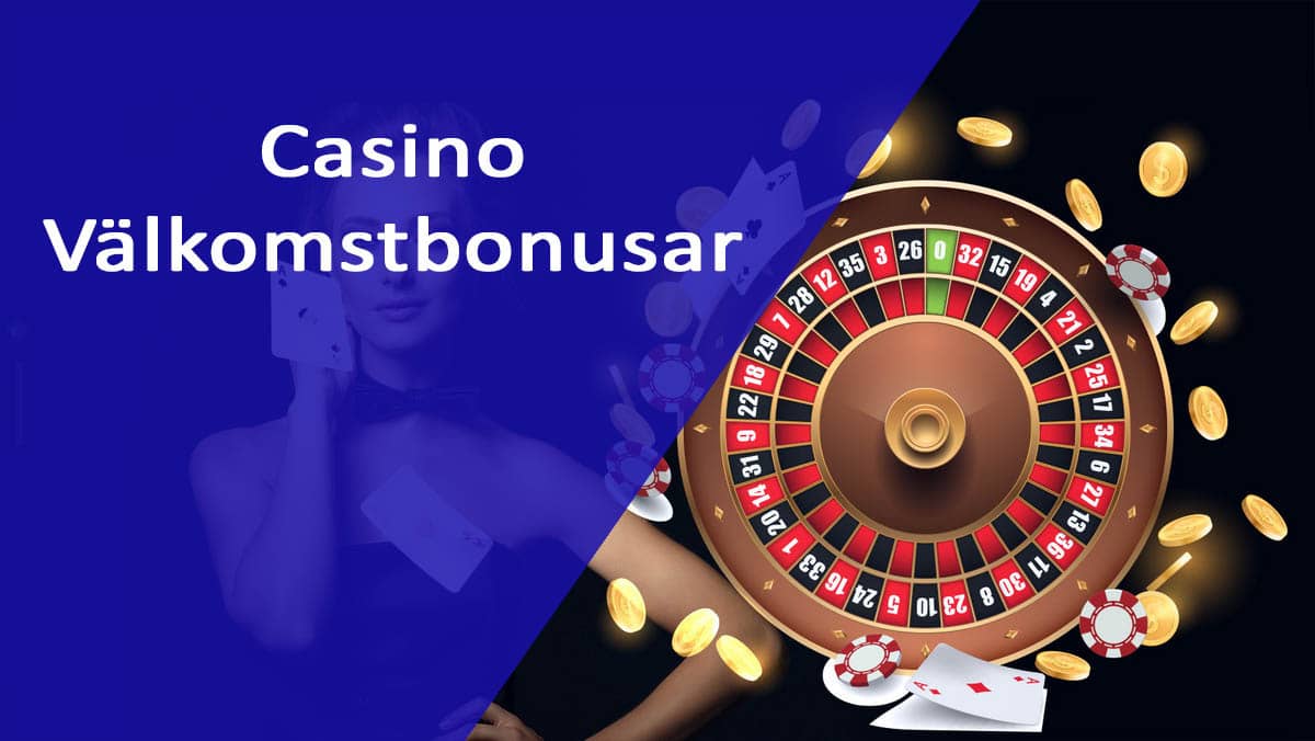 Casino Välkomstbonusar Spela Med Bonus