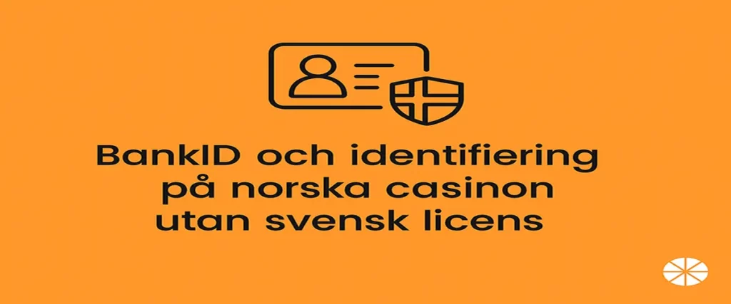 BankID och Identifiering på Norska Casinon