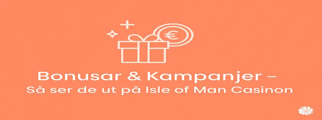 Bonusar och kampanjer på Isle of Man casinon