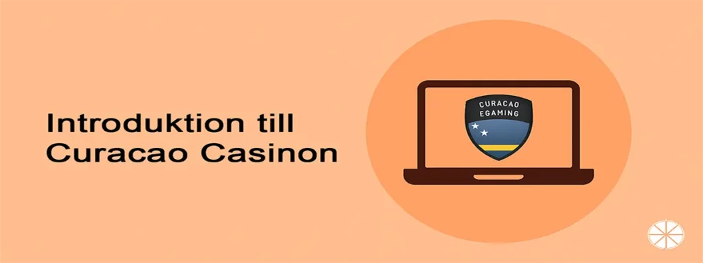 Introduktion till Curacao Casino