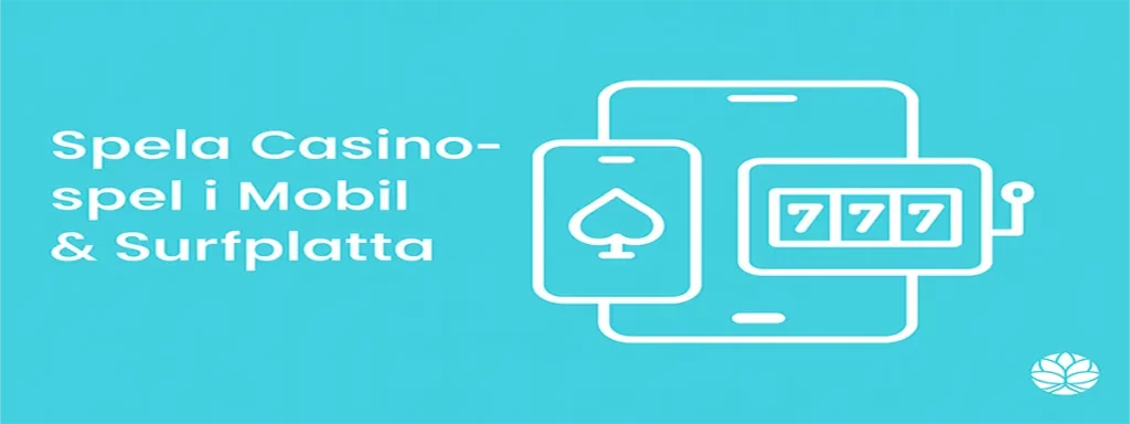 Spela Casinospel online i mobilen