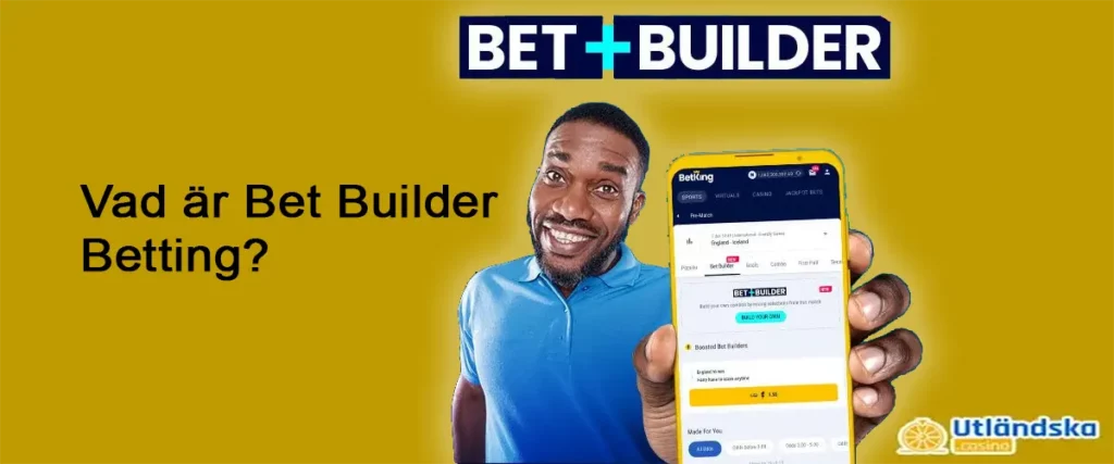 Allt om Bet Builder Betting - Bygg dina egna spel