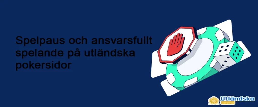 Spelpaus på utländska pokersidor