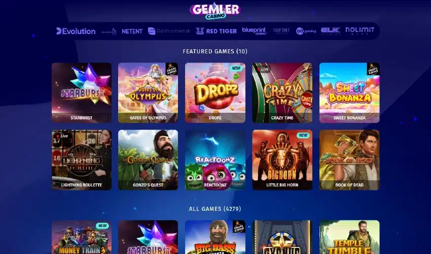Gemler casino spelutbud. Evolution, Netent, Spinomenal, Red tiger, Blueprint, Softbet, 1x2gaming, ELK, Nolimit, Featured Games (10), Starburst, Gates of Olympus, Drops, Crazy Time, Sweet Bonanza, Lightning Roulette, Gonzo's Quest, Reactoonz, Little Big Horn, Book of Dead. All Games (4279).